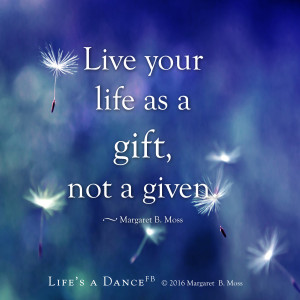 Live your life as a gift 2016